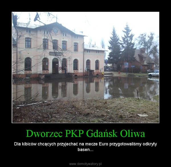 Dworzec PKP Gdańsk Oliwa – Dla kibiców chcących przyjechać na mecze Euro przygotowaliśmy odkryty basen... 