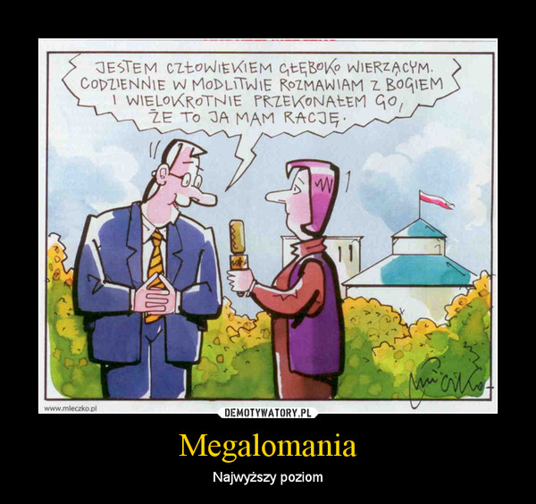 Megalomania – Najwyższy poziom 