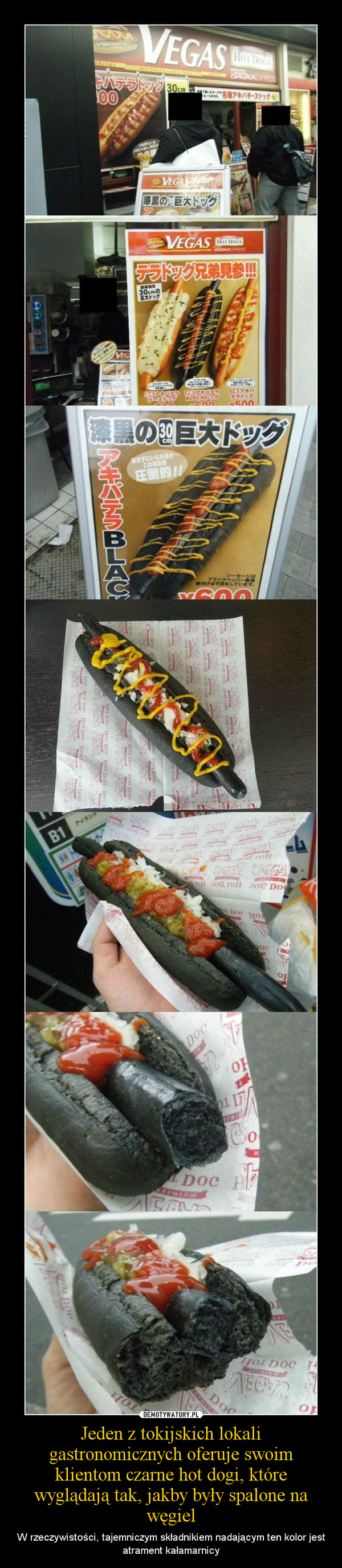 Jeden z tokijskich lokali gastronomicznych oferuje swoim klientom czarne hot dogi, które wyglądają tak, jakby były spalone na węgiel