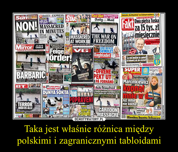 Taka jest właśnie różnica między polskimi i zagranicznymi tabloidami –  