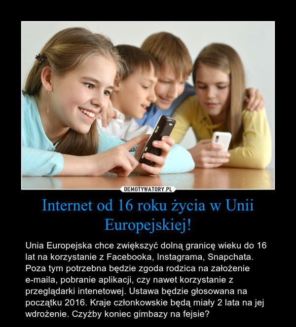 Internet od 16 roku życia w Unii Europejskiej!