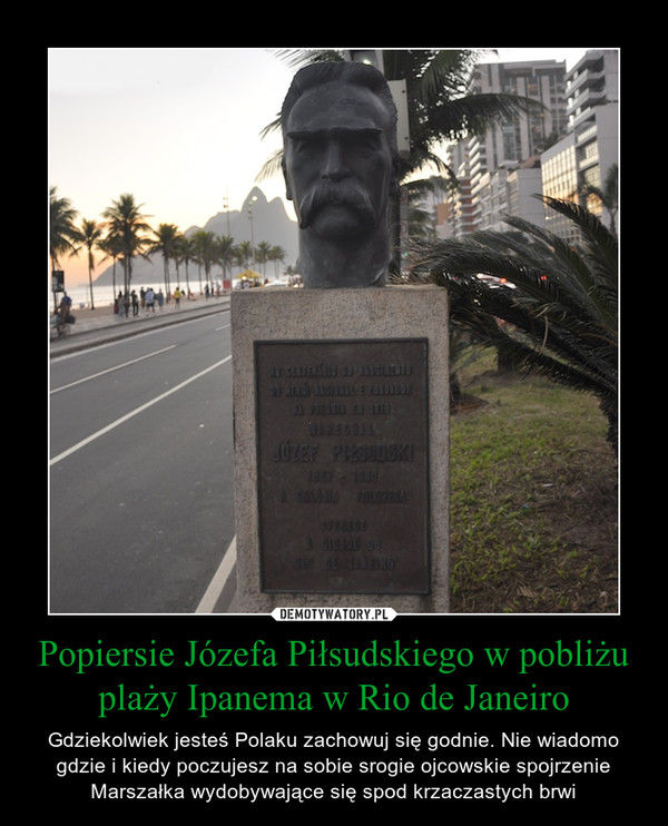 Popiersie Józefa Piłsudskiego w pobliżu plaży Ipanema w Rio de Janeiro