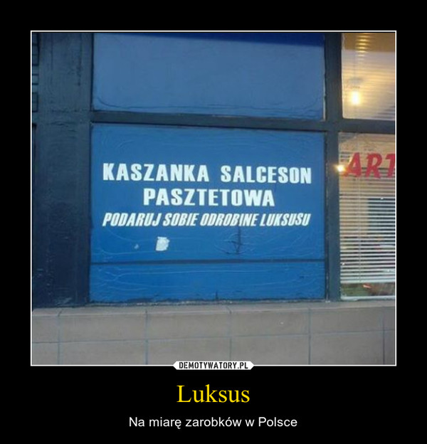 Luksus – Na miarę zarobków w Polsce 