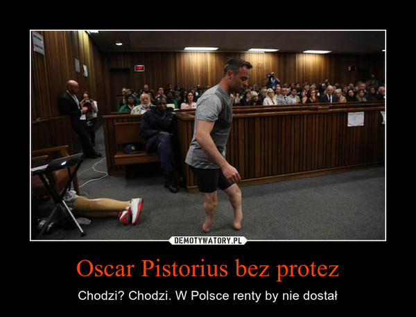 Oscar Pistorius bez protez