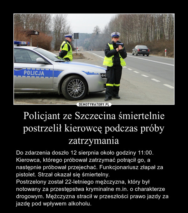 Policjant ze Szczecina śmiertelnie postrzelił kierowcę podczas próby zatrzymania