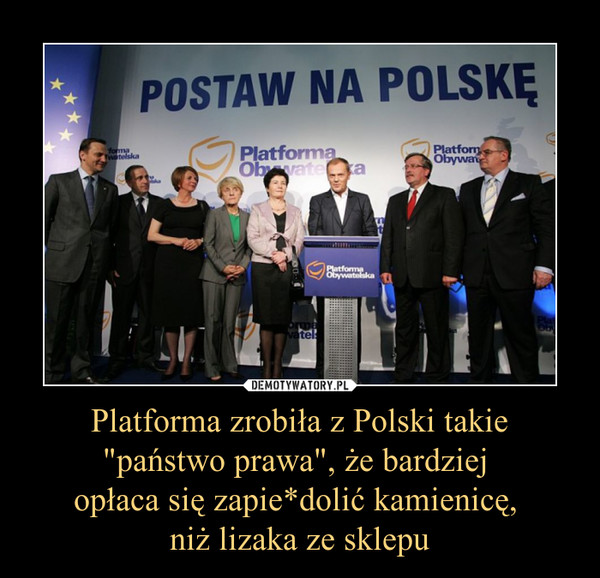 Platforma zrobiła z Polski takie "państwo prawa", że bardziej opłaca się zapie*dolić kamienicę, niż lizaka ze sklepu –  
