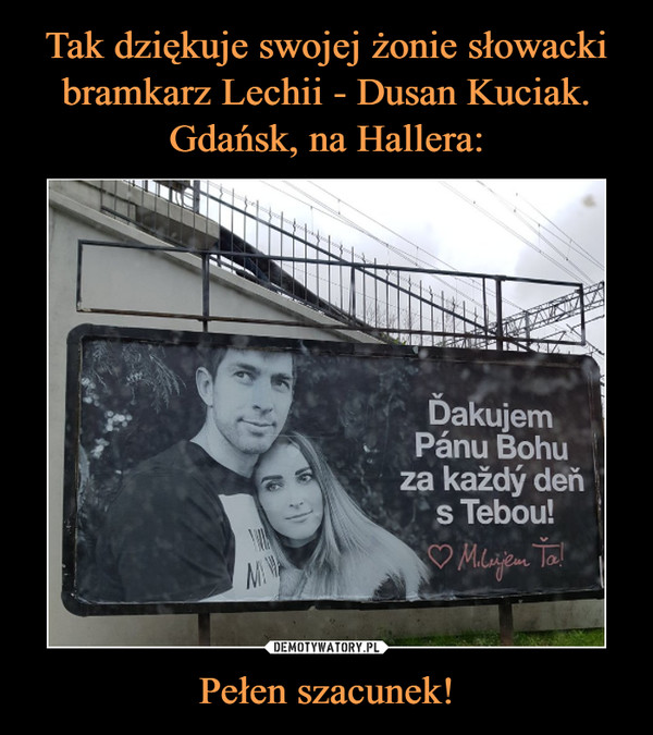 Tak dziękuje swojej żonie słowacki bramkarz Lechii - Dusan Kuciak. Gdańsk, na Hallera: Pełen szacunek!
