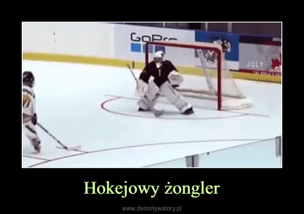 Hokejowy żongler –  