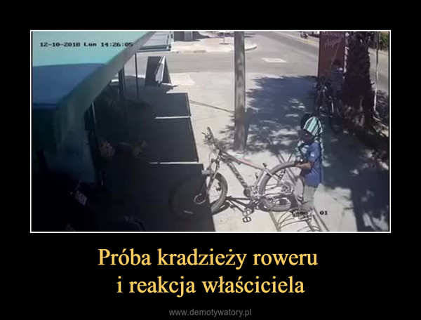Próba kradzieży roweru i reakcja właściciela –  