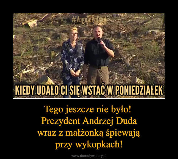 Tego jeszcze nie było! Prezydent Andrzej Dudawraz z małżonką śpiewająprzy wykopkach! –  