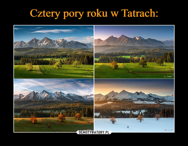 Cztery pory roku w Tatrach: