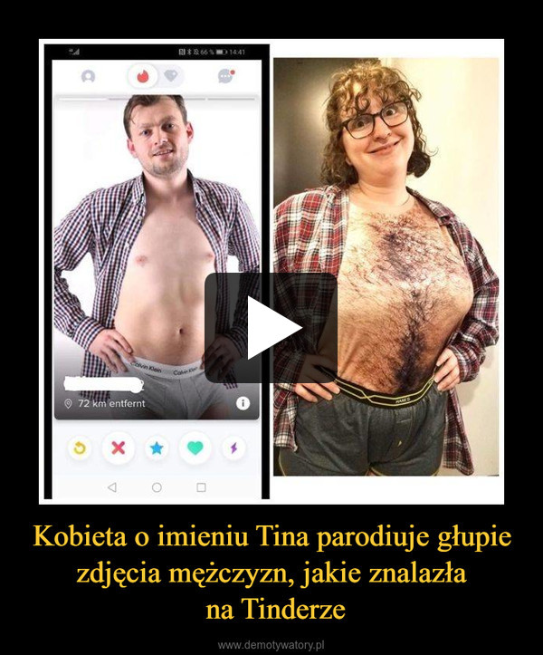 Kobieta o imieniu Tina parodiuje głupie zdjęcia mężczyzn, jakie znalazła na Tinderze –  