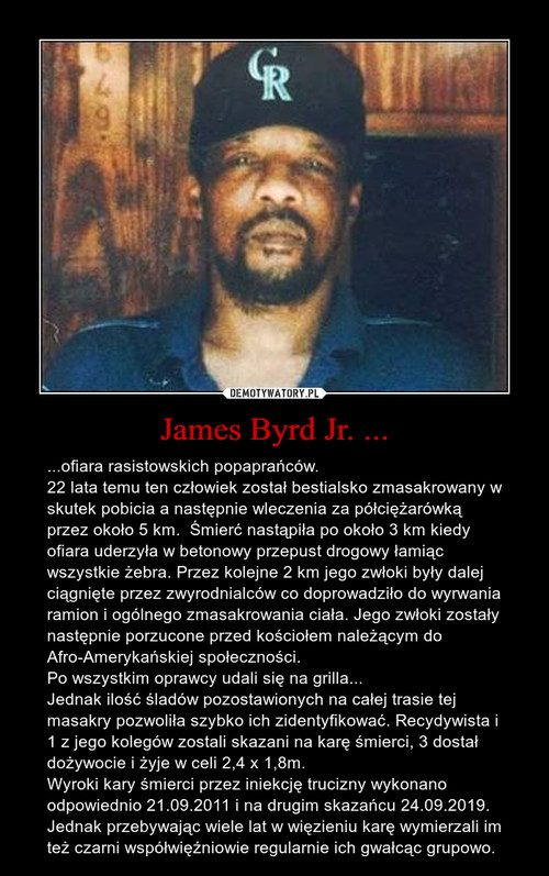 James Byrd Jr. ...
