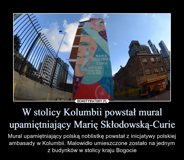 W stolicy Kolumbii powstał mural upamiętniający Marię Skłodowską-Curie