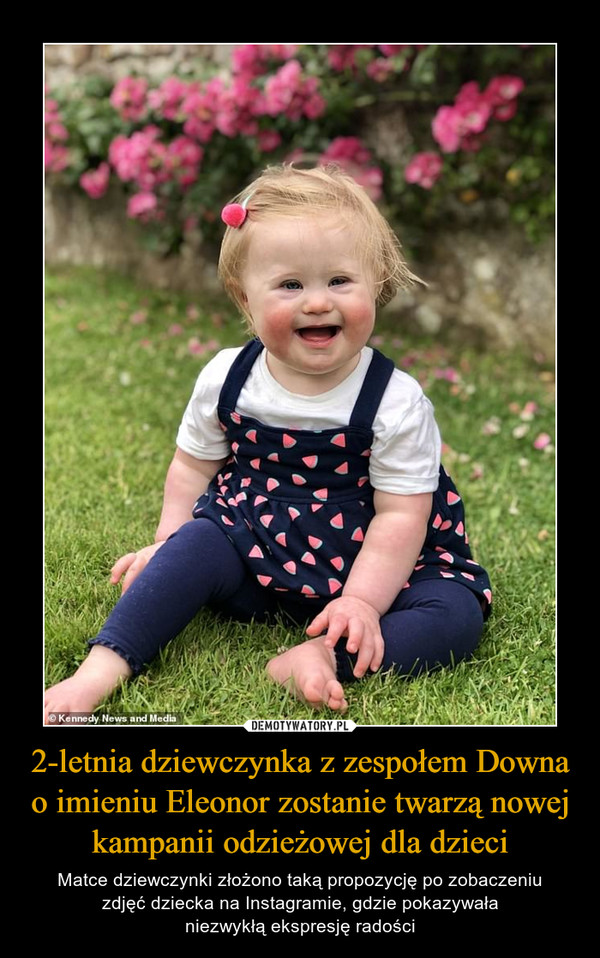 2-letnia dziewczynka z zespołem Downa o imieniu Eleonor zostanie twarzą nowej kampanii odzieżowej dla dzieci