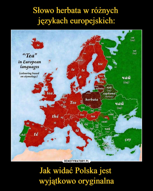 Jak widać Polska jest wyjątkowo oryginalna –  