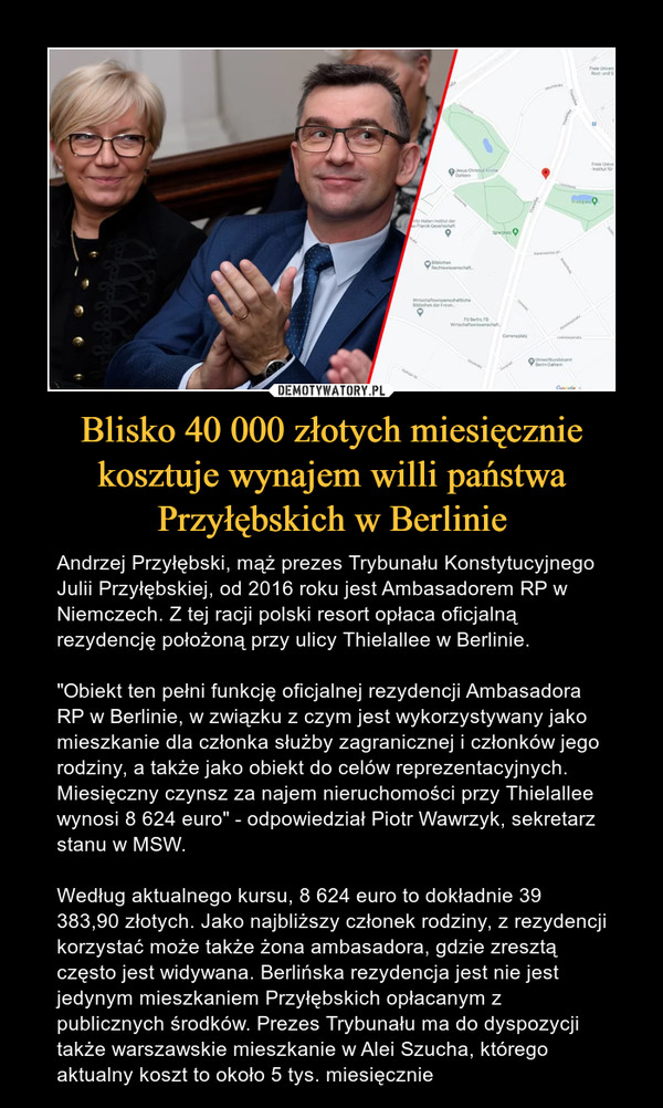 Blisko 40 000 złotych miesięcznie kosztuje wynajem willi państwa Przyłębskich w Berlinie