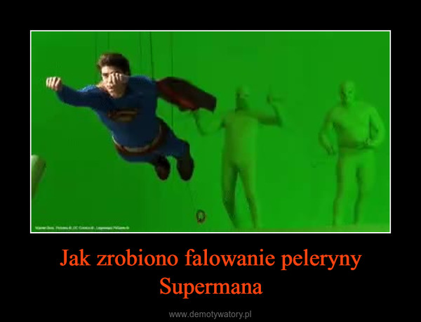 Jak zrobiono falowanie peleryny Supermana –  