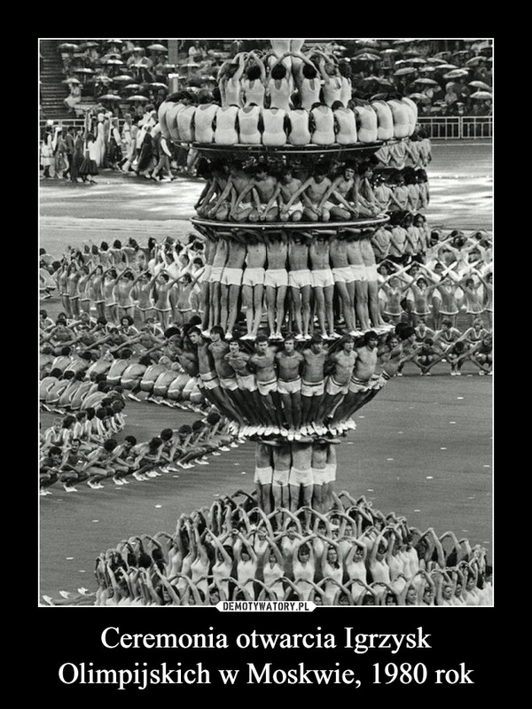 Ceremonia otwarcia Igrzysk Olimpijskich w Moskwie, 1980 rok –  