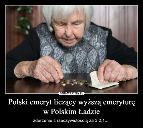 Polski emeryt liczący wyższą emeryturę w Polskim Ładzie