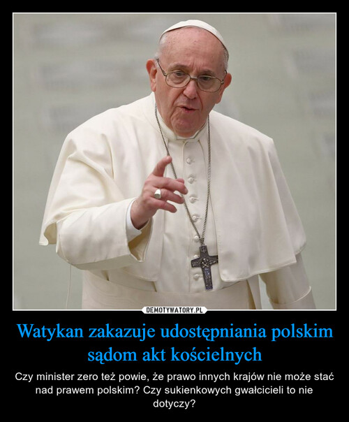 Watykan zakazuje udostępniania polskim sądom akt kościelnych