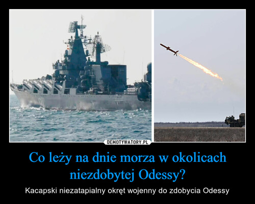 Co leży na dnie morza w okolicach niezdobytej Odessy?