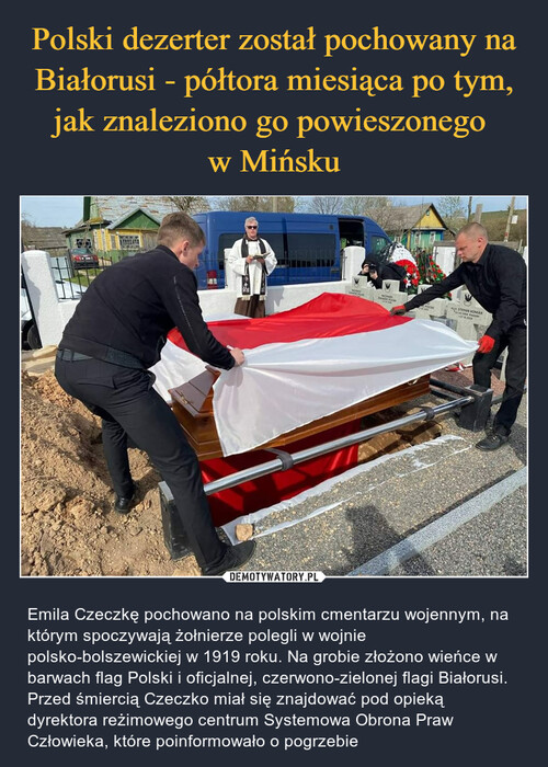 Polski dezerter został pochowany na Białorusi - półtora miesiąca po tym, jak znaleziono go powieszonego 
w Mińsku