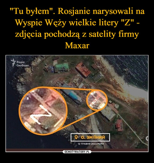 "Tu byłem". Rosjanie narysowali na Wyspie Węży wielkie litery "Z" - zdjęcia pochodzą z satelity firmy Maxar