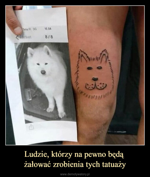 Ludzie, którzy na pewno będą 
żałować zrobienia tych tatuaży