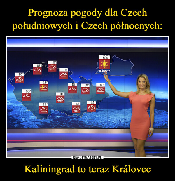 Prognoza pogody dla Czech południowych i Czech północnych: Kaliningrad to teraz Královec