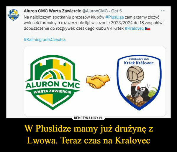 W Pluslidze mamy już drużynę z Lwowa. Teraz czas na Kralovec –  