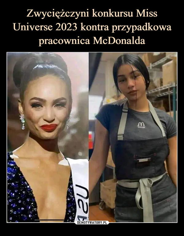 Zwyciężczyni konkursu Miss Universe 2023 kontra przypadkowa pracownica McDonalda