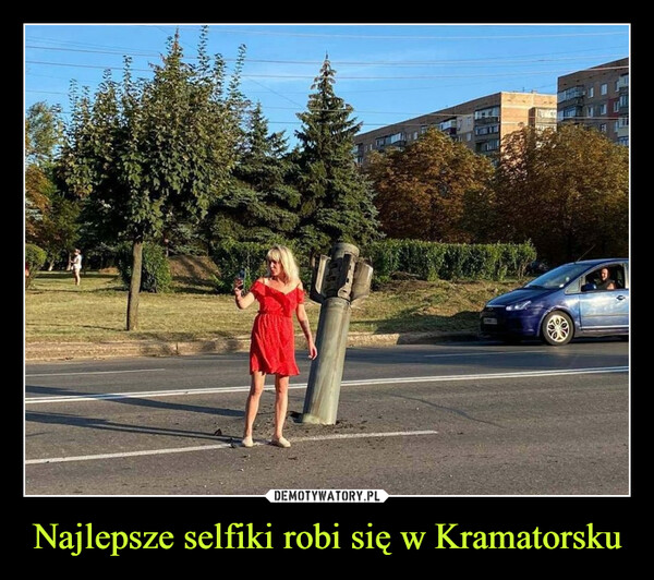 Najlepsze selfiki robi się w Kramatorsku –  