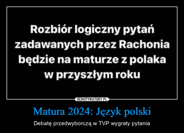 Matura 2024: Język polski