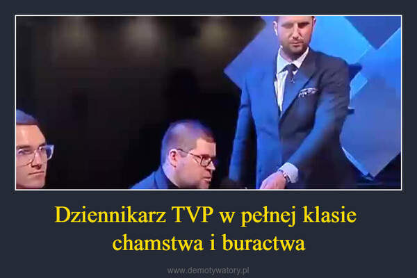 Dziennikarz TVP w pełnej klasie chamstwa i buractwa –  
