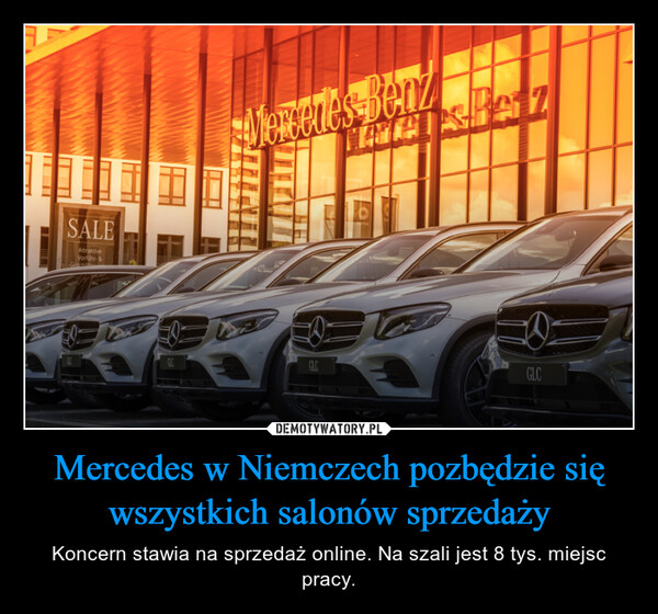 Mercedes w Niemczech pozbędzie się wszystkich salonów sprzedaży